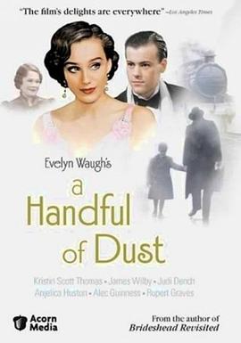 һ�䳾�� A Handful of Dust�������