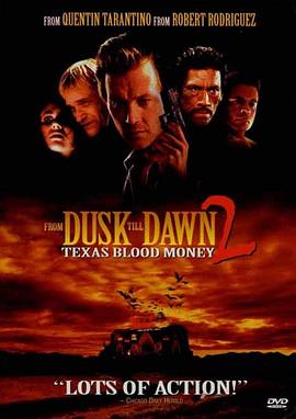 ��Ѫ��ħ From Dusk Till Dawn 2: Texas Blood Money�������_��