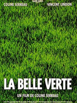 ������ La Belle verte�������