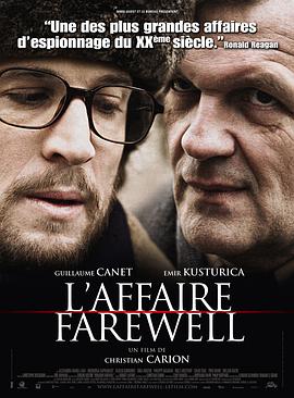 �˸��޼��¼� L'affaire Farewell�������