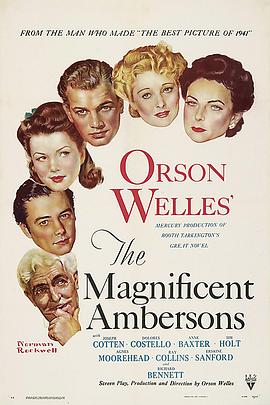 ΰ��İ���ѷ The Magnificent Ambersons�������