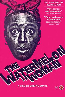 Ѱ������Ů The Watermelon Woman�������