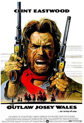 ����ִ���� The Outlaw Josey Wales�������