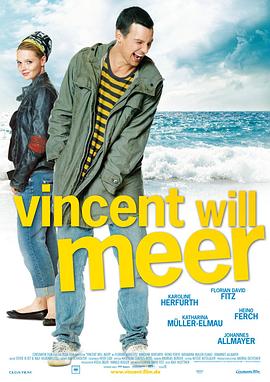 ��ɭ��Ҫ���� Vincent will Meer�������