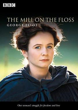 ����˹���ϵ�ĥ�� The Mill on the Floss�������