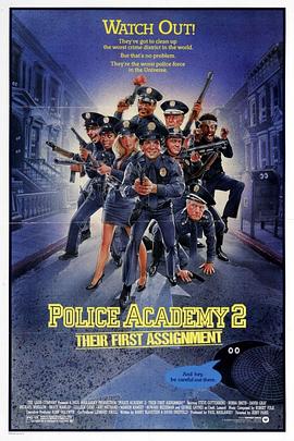 ����ѧУ2����¶��â Police Academy 2: Their First Assignment