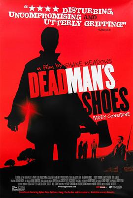 ���˵�Ь�� Dead Man's Shoes�������