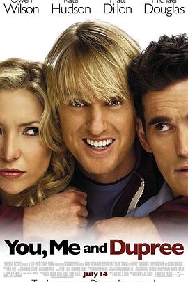 ͬ�������� You, Me and Dupree�������