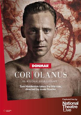 ����������˹ National Theatre Live: Coriolanus�������