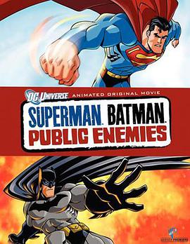 ������������������֮�� Superman Batman: Public Enemies�����