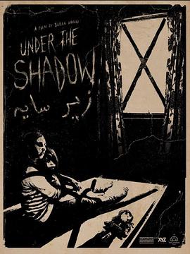 ��Ӱ֮�� Under the Shadow�������