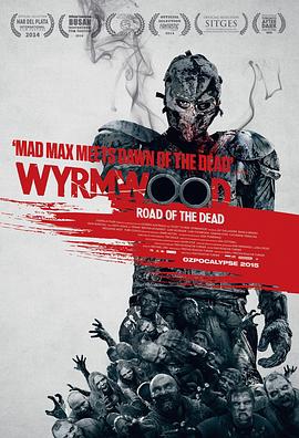 ��ʬ��Ϯ Wyrmwood: Road of the Dead�������