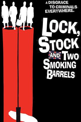 ���˴���ǹ Lock, Stock and Two Smoking Barrels�������