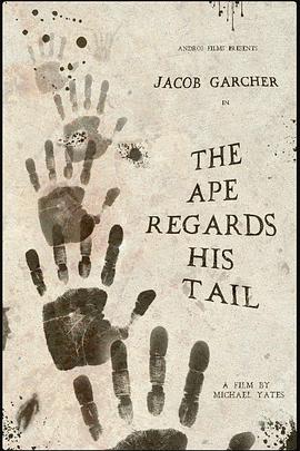 The Ape Regards His Tail�������