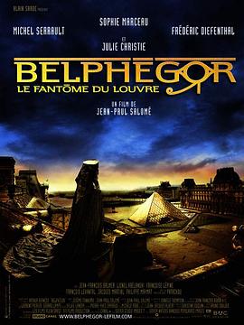 ¬����Ӱ Belph��gor - Le fantme du Louvre�������