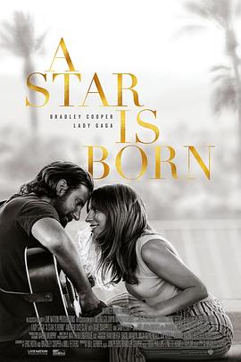 һ�����ǵĵ��� A Star Is Born�������