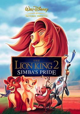ʨ����2�����͵���ҫ The Lion King II: Simba's Pride�������