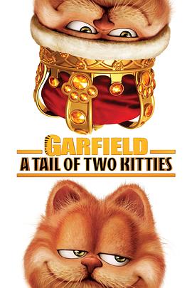 �ӷ�è2 Garfield: A Tail of Two Kitties�������