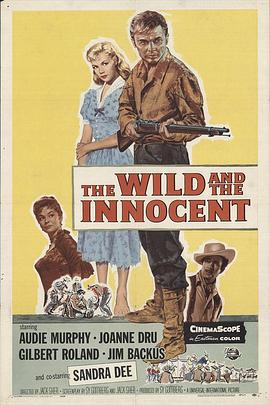 �黢��ݺ The Wild and the Innocent�������