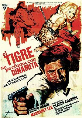 �ϻ�����ը������ˮ Le tigre se parfume �� la dynamite�����