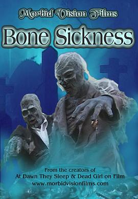 ��֮��� Bone Sickness�������