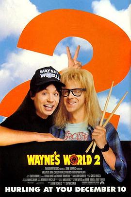 �����Ƕ���2 Wayne's World 2�������