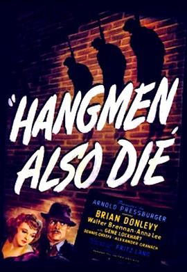 ������֮�� Hangmen Also Die�������