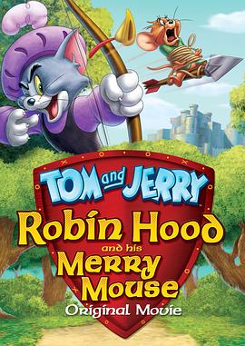 è�������ޱ��������Ļ����� Tom and Jerry: Robin Hood and H