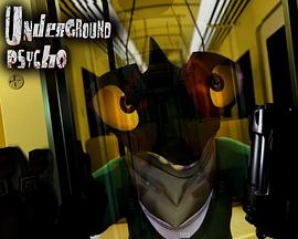 ����վ�ı�̬�˸� Underground Psycho�������