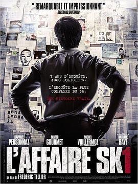 ɱ��һ�� L'affaire SK1�������