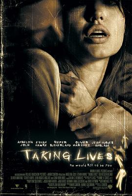 ����ɱ�� Taking Lives�������