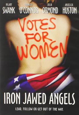 ŮȨ��ʹ Iron Jawed Angels�������