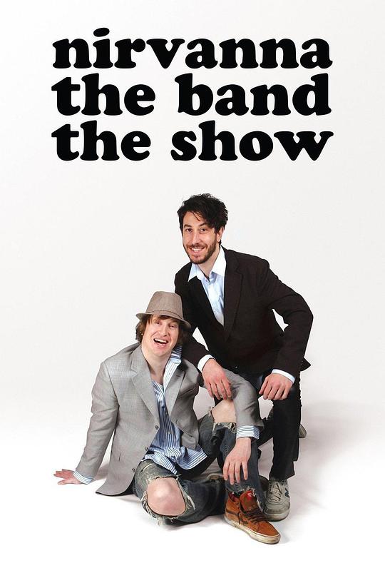 NirvannatheBandtheShow�������