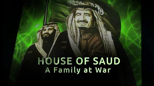 HouseOfSaud��AFamilyAtWar�������